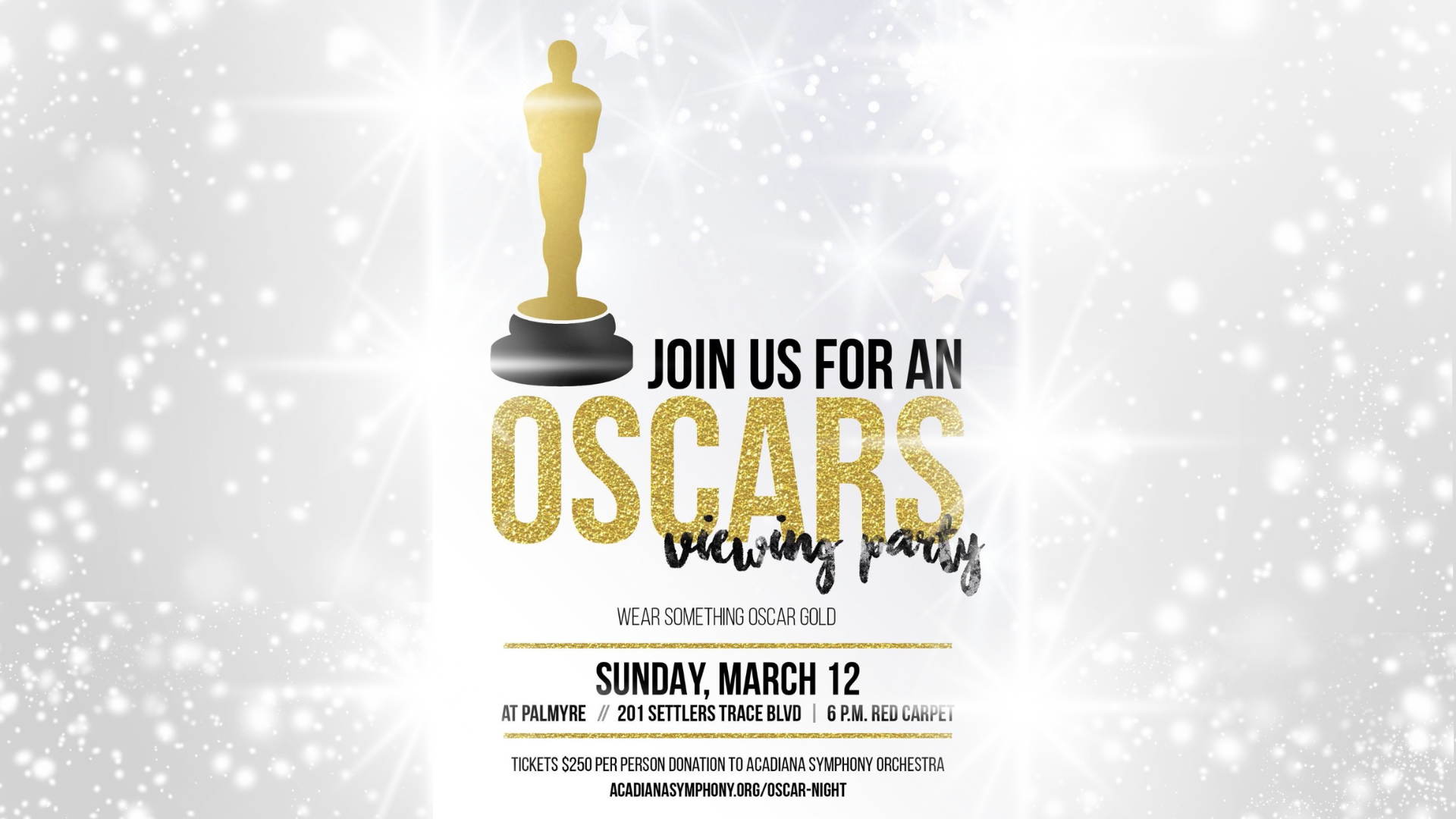 Oscar Night Acadiana Symphony Orchestra & Conservatory of Music